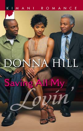 Title details for Saving All My Lovin' by Donna Hill - Wait list